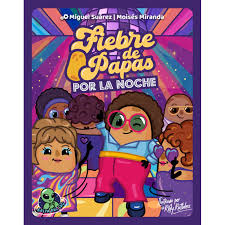 Fiebre de papas POR LA NOCHE